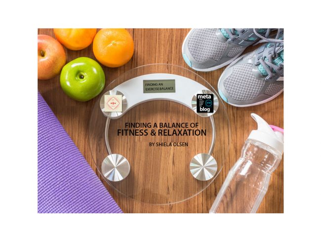 Balance Between Fitness and Relaxation Balance Between Fitness and Relaxation