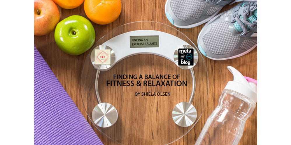 Balance Between Fitness and Relaxation Balance Between Fitness and Relaxation