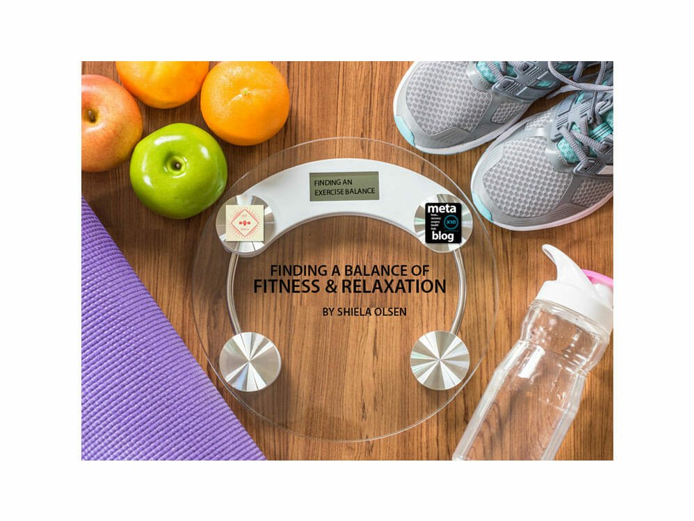 Balance Between Fitness and Relaxation Balance Between Fitness and Relaxation