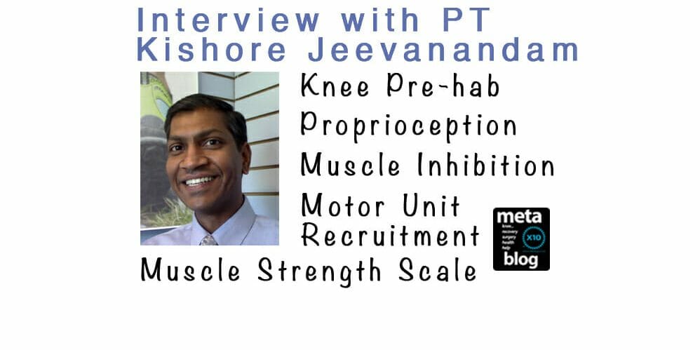 Interview with Physical Therapist Kishore Jeevanandam Interview with Physical Therapist Kishore Jeevanandam