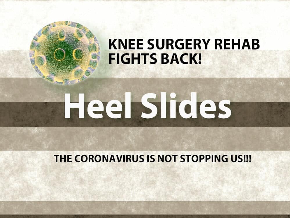 Coronavirus Home Exercise Knee Slides