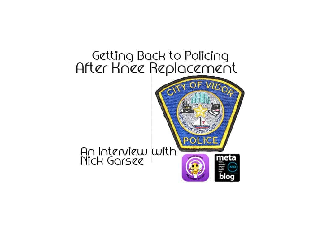 Nick-Garsee-Getting-Back-to-Policing-After-TKA