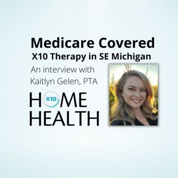Medicare Covered X10 Therapy in SE Michigan