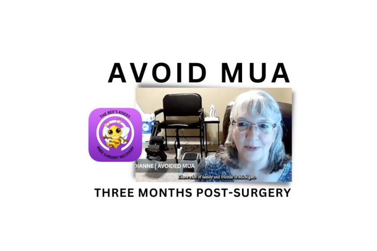 Avoid MUA at 12 Weeks Post Surgery | Dianne's Story