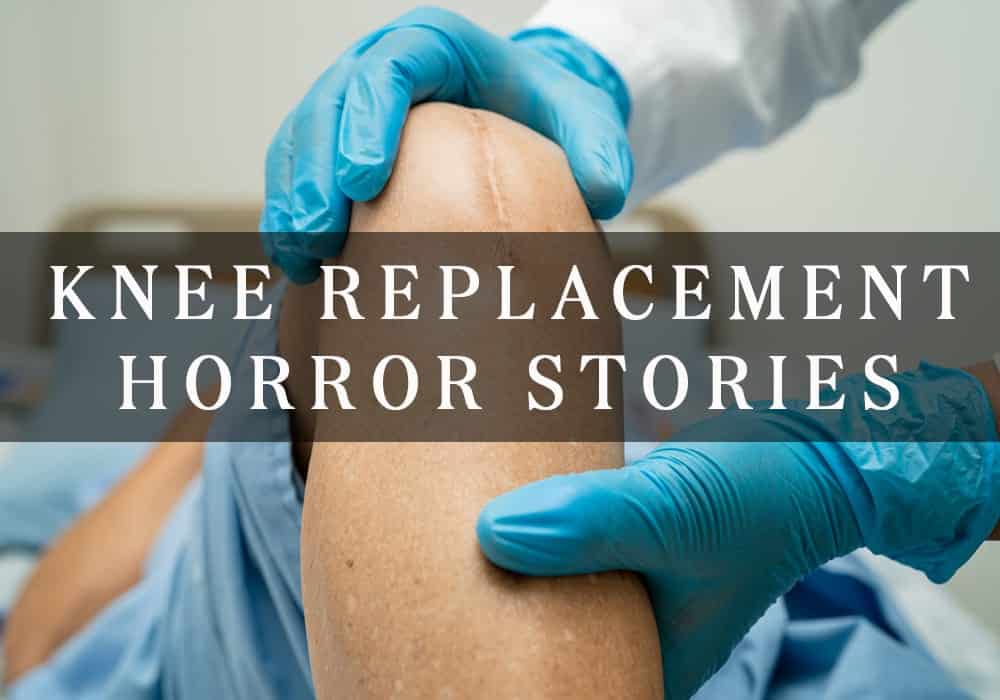 KNEE-REPLACEMENT-HORROR-STORIES